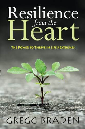 Resilience from the Heart: The Power to Thrive in Life's Extremes von Hay House UK Ltd